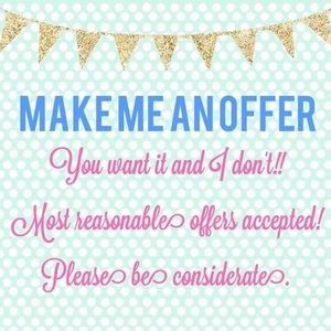 All reasonable offers accepted!! If you don’t ask, I can’t say yes ;)